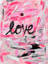 Load image into Gallery viewer, Love To Love Ya! 30”x40”

